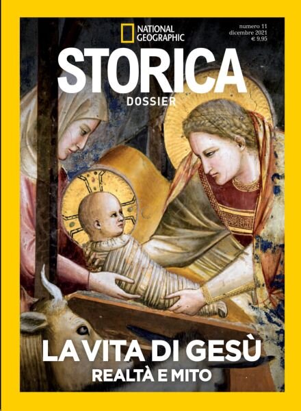 Storica National Geographic Speciale – La Vita di Gesu – Dicembre 2021 Cover