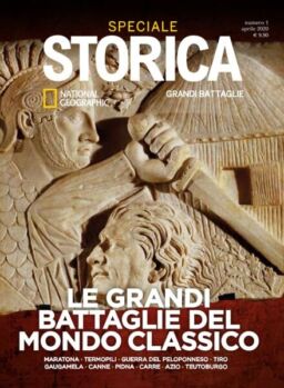 Storica National Geographic Speciale – Le Grandi Battaglie del Mondo Classico – Aprile 2020