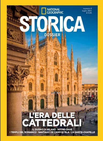 Storica National Geographic Speciale – L’Era delle Cattedrali – Luglio 2021 Cover