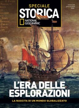 Storica National Geographic Speciale – l’Era delle Esplorazioni – Gennaio 2018