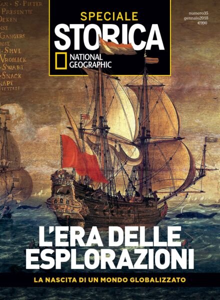 Storica National Geographic Speciale – l’Era delle Esplorazioni – Gennaio 2018 Cover