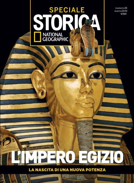 Storica National Geographic Speciale – l’Impero Egizio – Marzo 2018 Cover