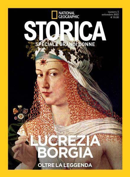 Storica National Geographic Speciale – Lucrezia Borgia – Settembre 2022 Cover