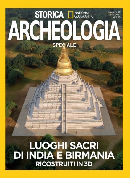 Storica National Geographic Speciale – Luoghi Sacri di India e Birmania – Luglio 2021 Cover