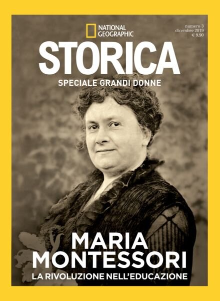 Storica National Geographic Speciale – Maria Montessori – Dicembre 2019 Cover