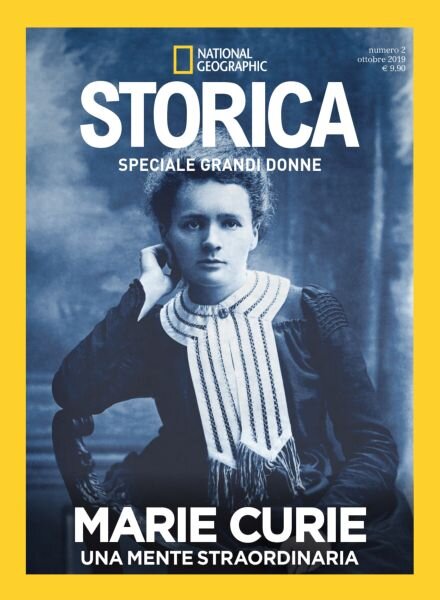 Storica National Geographic Speciale – Marie Curie – Ottobre 2019 Cover