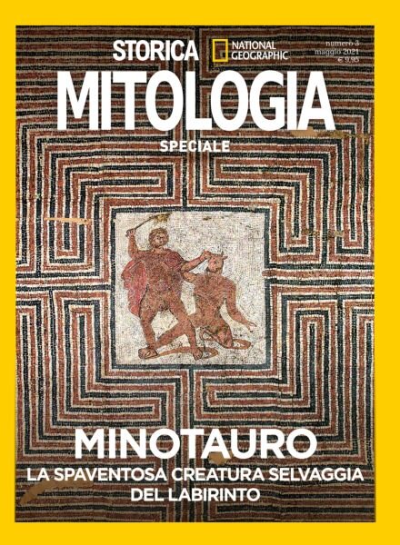 Storica National Geographic Speciale – Minotauro – Maggio 2021 Cover