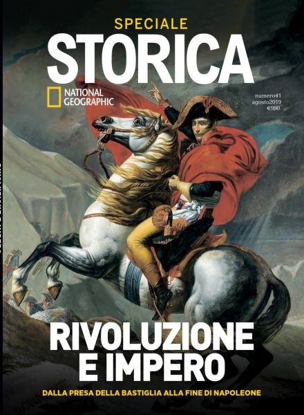 Storica National Geographic Speciale – Rivoluzione e Impero – Agosto 2019 Cover