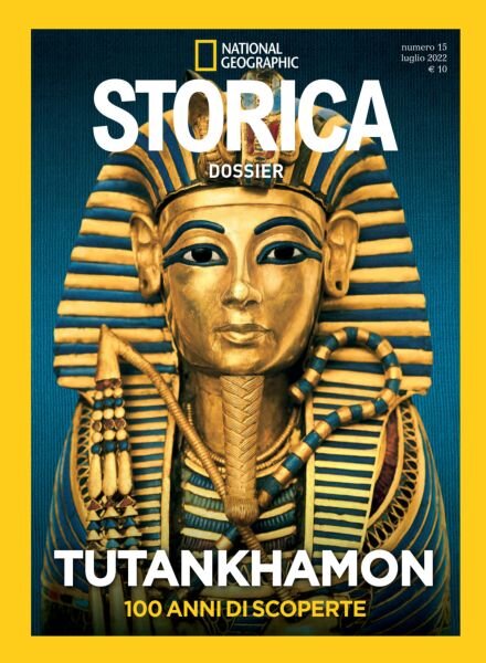Storica National Geographic Speciale – Tutankamon – Luglio 2022 Cover