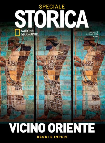 Storica National Geographic Speciale – Vicino Oriente – Febbraio 2020 Cover