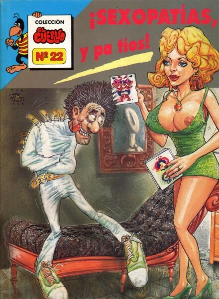 Coleccion El Cuervo – 22 Sexopatias, y pa tios! Cover