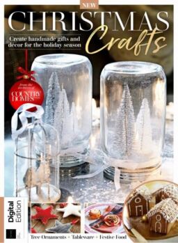 Country Homes & Interiors Presents – Christmas Crafts – 1st Edition – September 2025