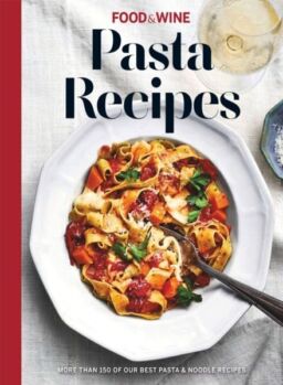 Food & Wine USA – Pasta Recipes 2025.pdf