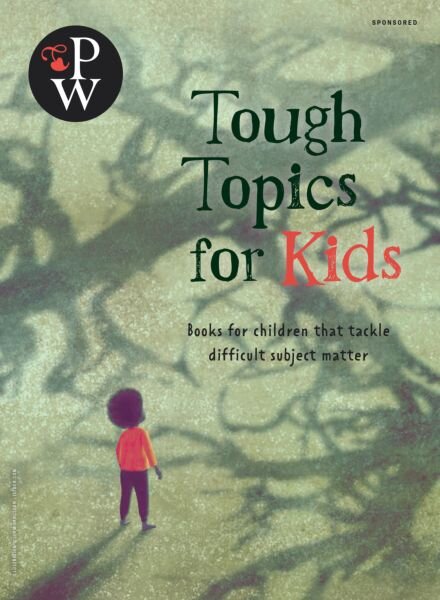 Publishers Weekly – Tough Topics For Kids 2025 Cover