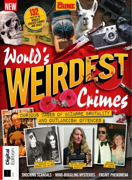 Real Crime Bookazine – World’s Weirdest Crimes – 2 October 2025 Cover
