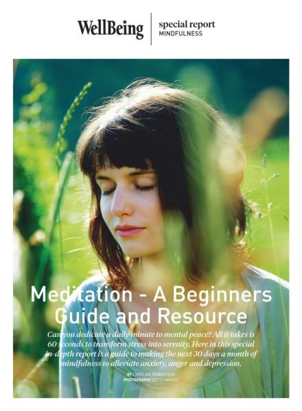 WellBeing Special Report – Meditation – A Beginners Guide and Resource Cover