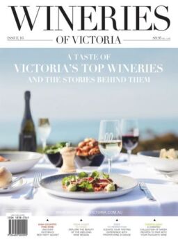 Wineries of Victoria – Issue 16 2025