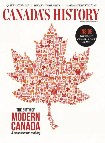 Canada’s History – Winter 2025 Cover