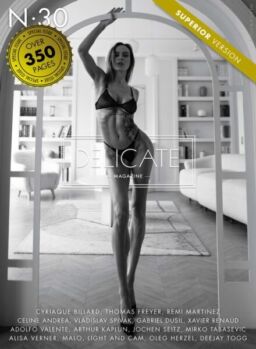 Delicate Magazine Superior Version – Issue 30 2025