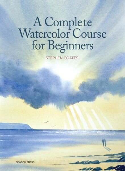Search Press Art Collection – A Complete Watercolor Course for Beginners 2024 Cover