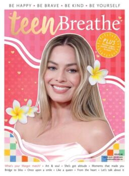 Teen Breathe Australia – Issue 48 2025