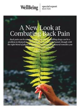 WellBeing Special Report – A New Look at Combating Back Pain 2025