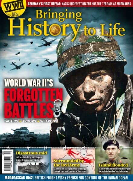 Bringing History to Life – World War II’s Forgotten Battles – December 2025 Cover