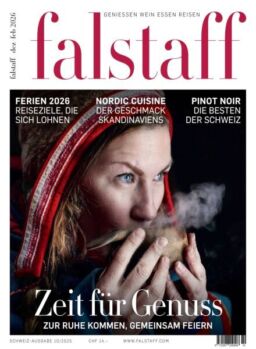 Falstaff Magazin Schweiz – Dezember 2025 – Februar 2026
