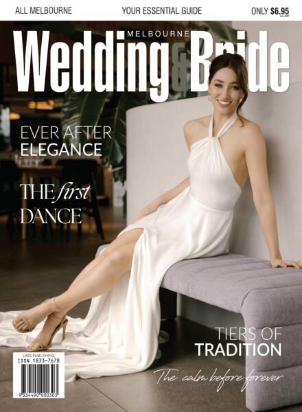 Melbourne Wedding & Bride – Issue 40 2025 Cover