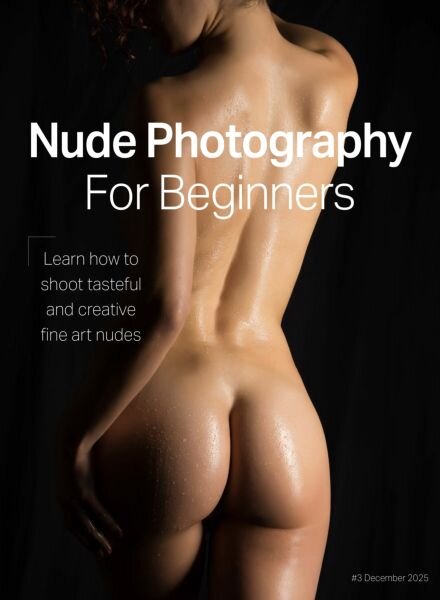 Nude Photography for Beginners – December 2025 Cover