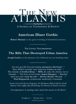 The New Atlantis – Winter 2025-26