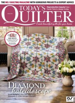 Today’s Quilter – Issue 135 2025