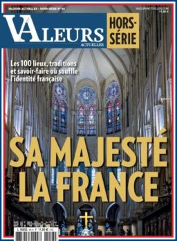Valeurs Actuelles – Hors-Serie N 45 – 11 Decembre 2025