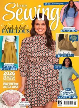 Love Sewing – Issue 156 2026