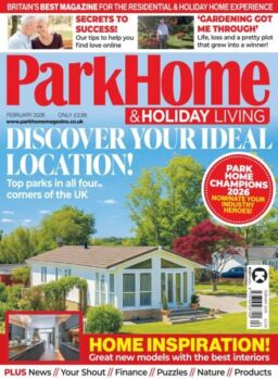 Park Home & Holiday Living – February 2026