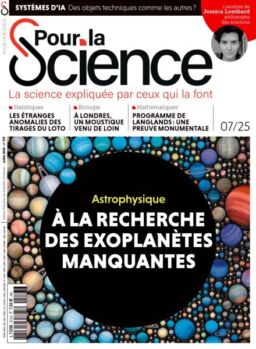 Pour la Science – Juillet 2025