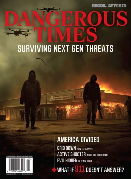 Recoil Offgrid Presents Dangerous Times – Surviving Next Gen Threats 2025 Cover