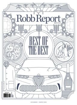 Robb Report Mexico – Diciembre 2025-Enero 2026