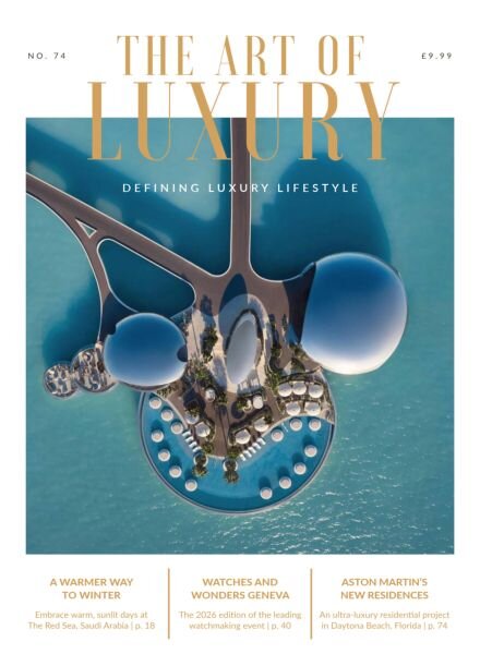 The Art of Luxury – Issue 74 2026 Cover