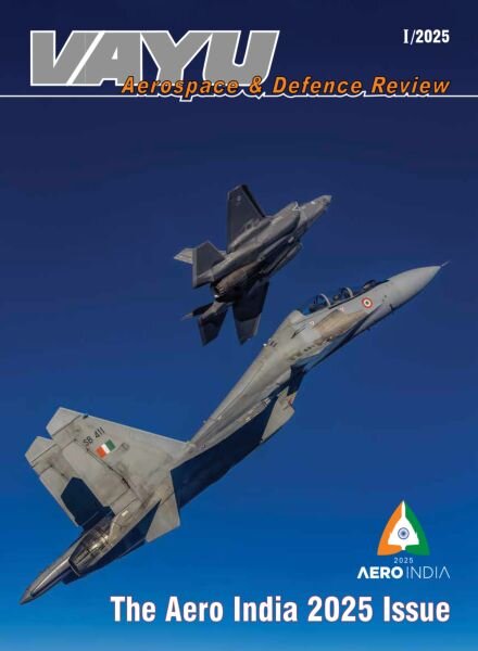 Vayu Aerospace & Defence Review – Issue 1 January-February 2025 Cover