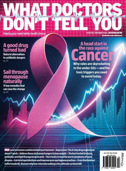 What Doctors Don’t Tell You Australia New Zealand – February-March 2026 Cover