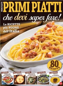 Cucina Tradizionale Speciale – Primi Piatti che devi saper fare! – Febbraio-Marzo 2022