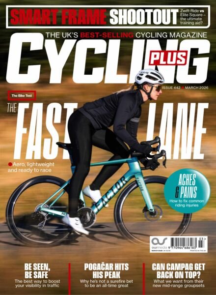 Cycling Plus UK – March 2026 Cover