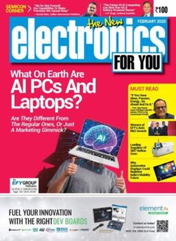 Electronics For You – February 2026