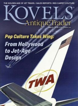 Kovels Antique Trader – March 2026