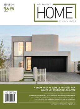 Melbourne Home Design + Living – Issue 39 2026