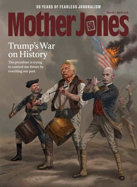Mother Jones – March-April 2026 Cover