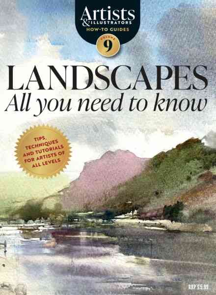 Artists & Illustrators How-To Guides – Landscapes All You Need to Know 2026 Cover