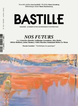 Bastille Magazine – Mars-Avril 2026