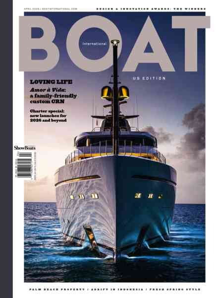 Boat International US Edition – April 2026 Cover